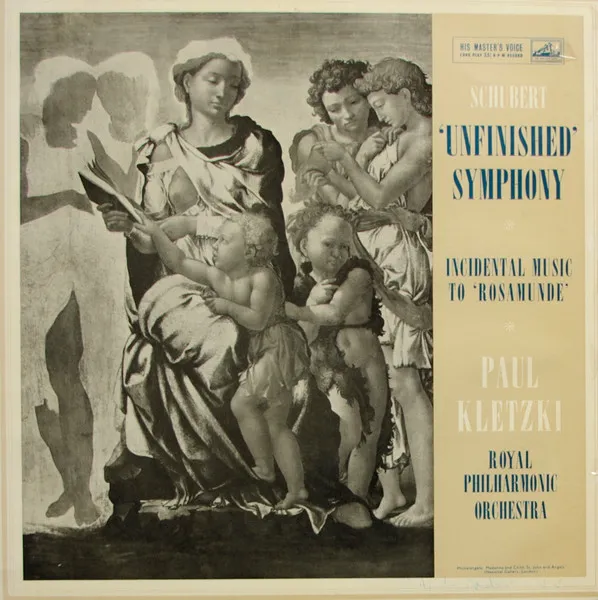 Unfinished Symphony / Incidental Music To "Rosamund"