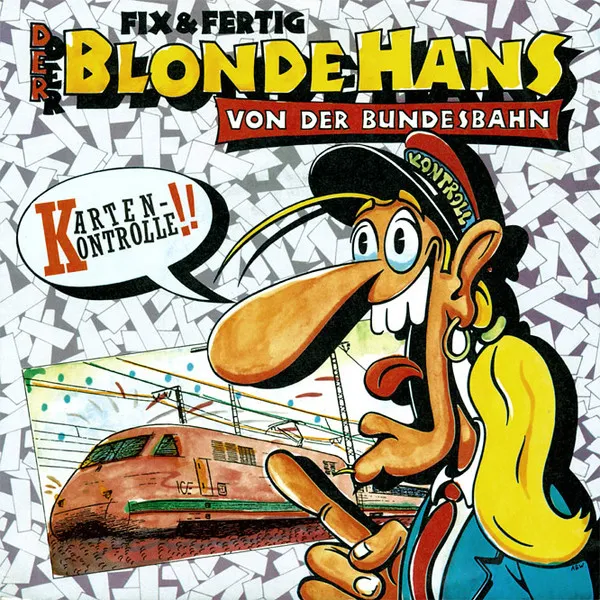Der Blonde Hans Von Der Bundesbahn