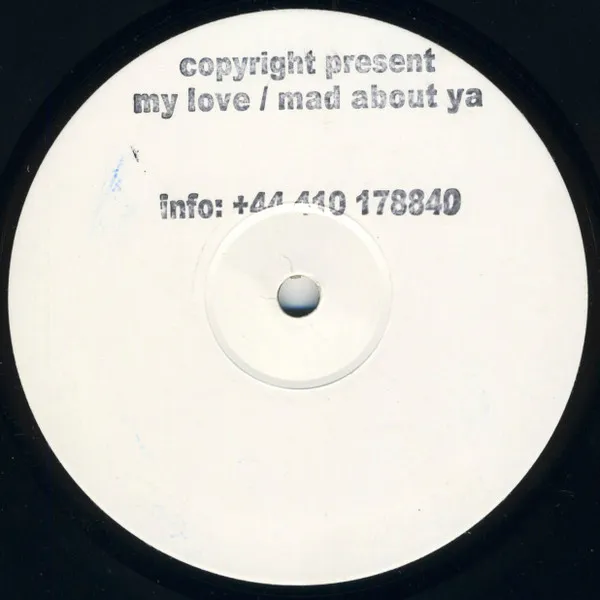 My Love / Mad About Ya