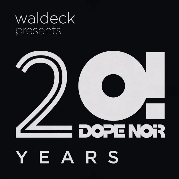 Waldeck Presents: 20 Years Dope Noir