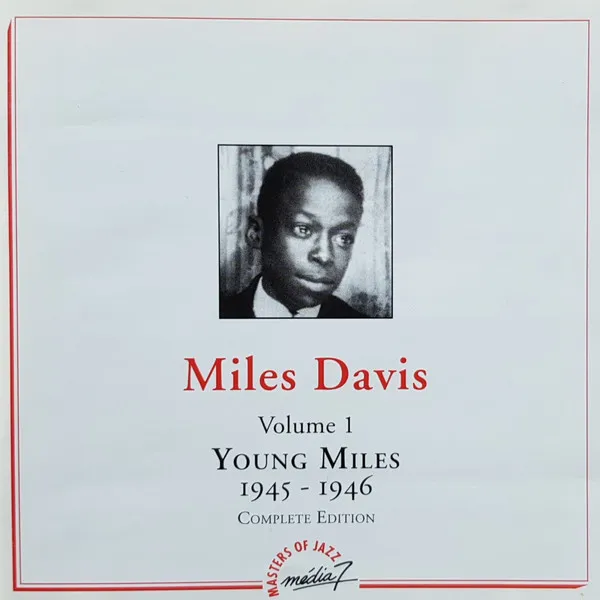 Volume 1 - Young Miles - 1945-1946 - Complete Edition