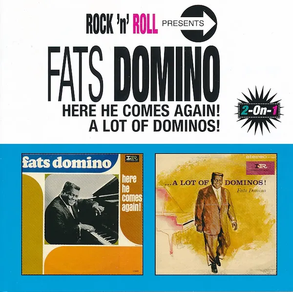 Here He Comes Again / A Lot Of Dominos!