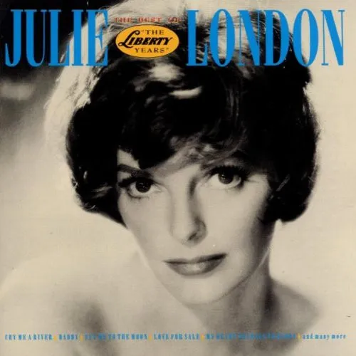 The Best of Julie London - Liberty Years