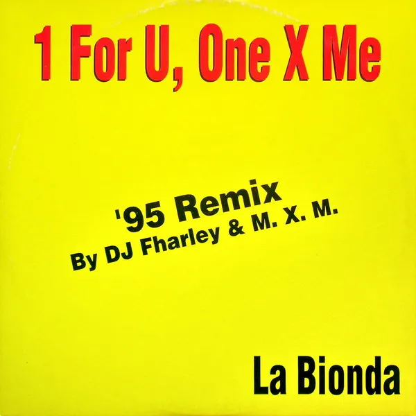 1 For U, One X Me