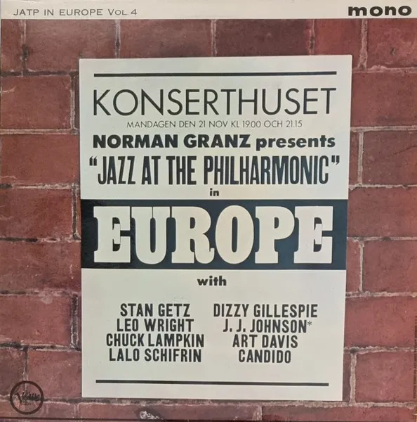 Norman Granz Presents "Jazz At The Philharmonic" In Europe