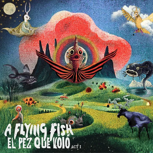 El Pez Que Voló - Act 1