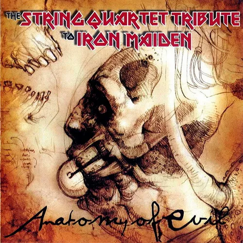 Anatomy Of Evil - The String Quartet Tribute To Iron Maiden
