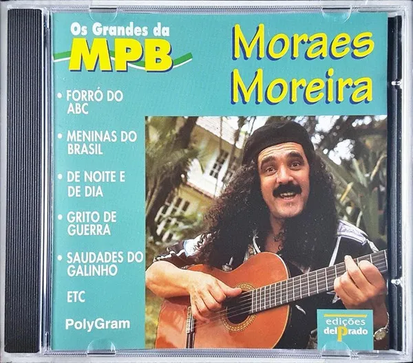 Os Grandes Da MPB - Moraes Moreira