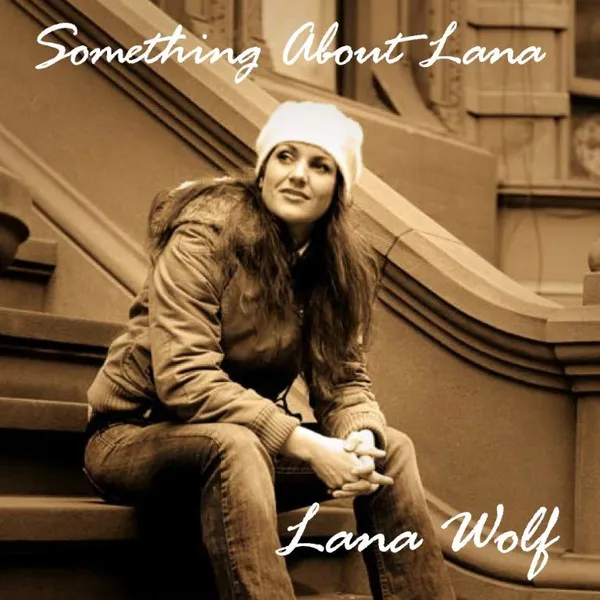 Something About Lana