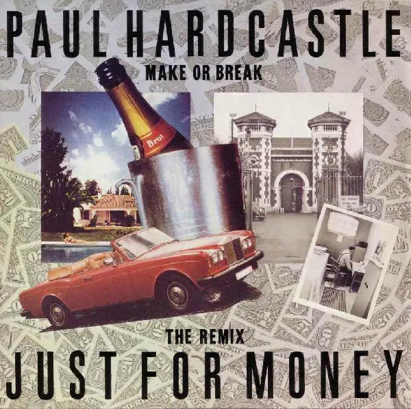 Just For Money (Make Or Break) (The Remix)