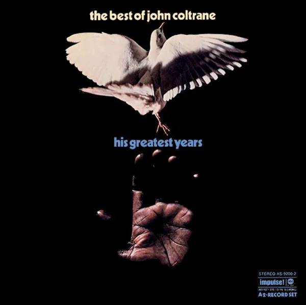 The Best Of John Coltrane - His Greatest Years
