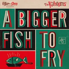 A Bigger Fish To Fry/Yo No Se