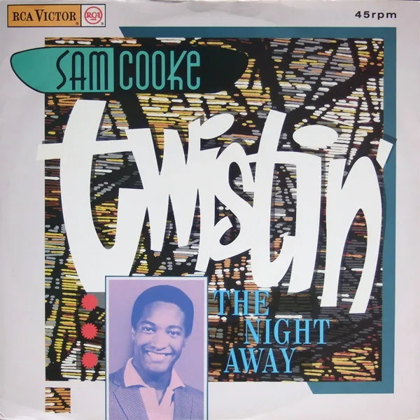 Twistin' The Night Away