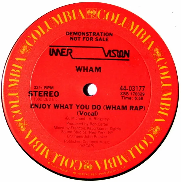 Enjoy What You Do (Wham Rap)