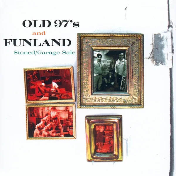 Old 97's & Funland
