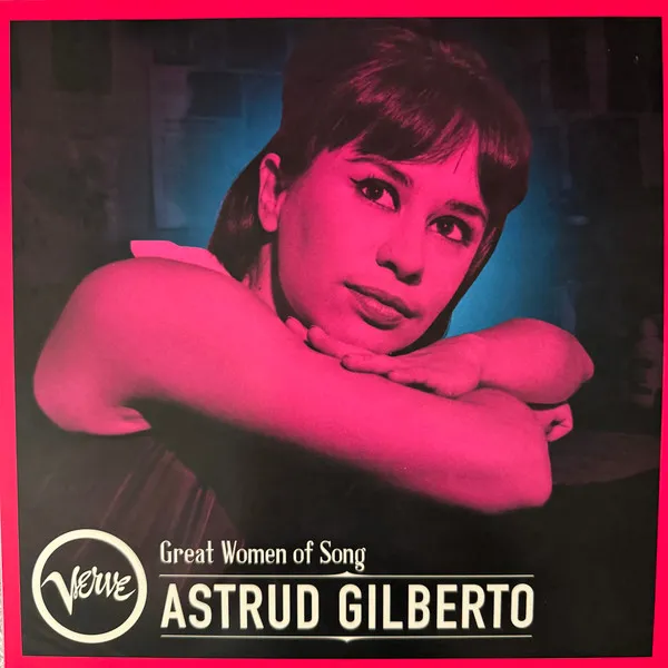 Great Women Of Song: Astrud Gilberto