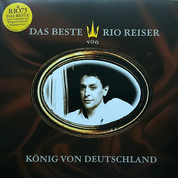 König von Deutschland - Das Beste von Rio Reiser