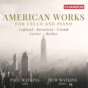 Paul Watkins - Amercian Works for Cello & Piano