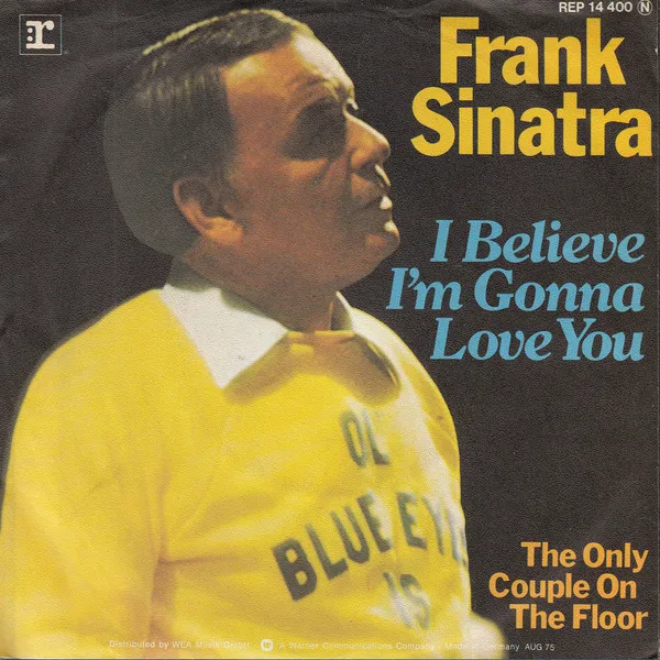 I Believe I'm Gonna Love You / The Only Couple On The Floor