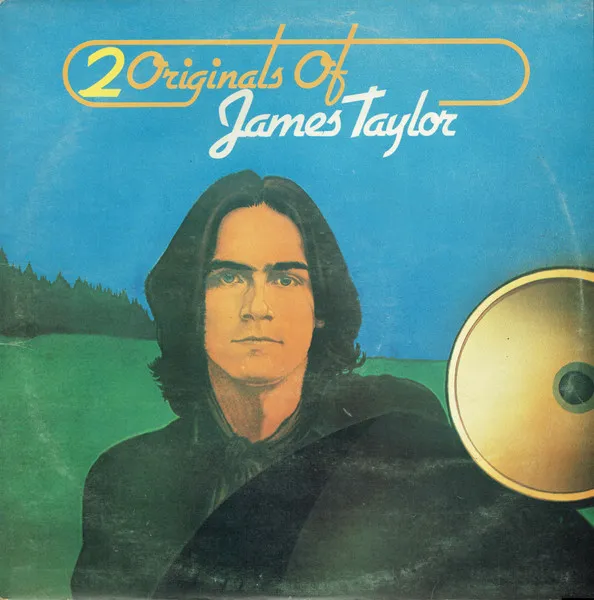 2 Originals Of James Taylor