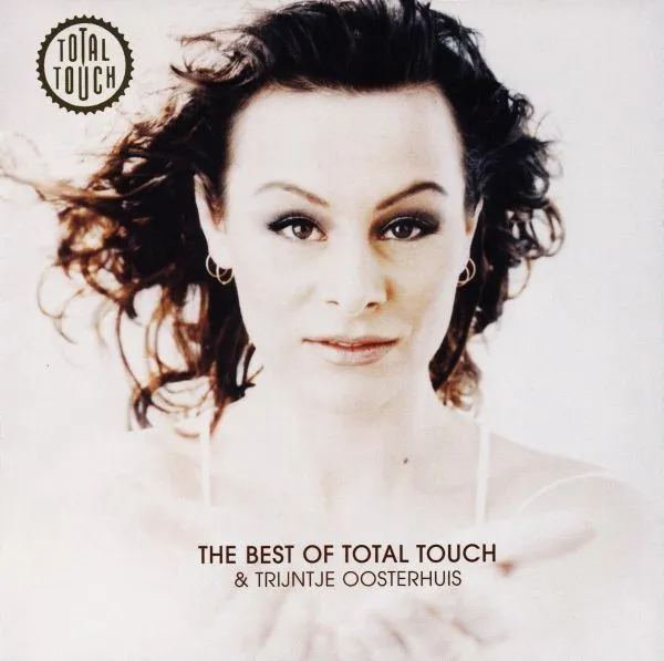 The Best Of Total Touch & Trijntje Oosterhuis