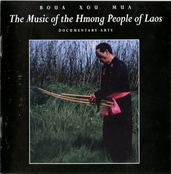 The Music Of The Hmong People Of Laos