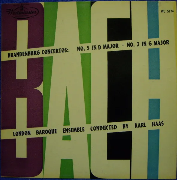 Brandenburg Concertos: No. 5 In D Major •  No. 3 In G Major