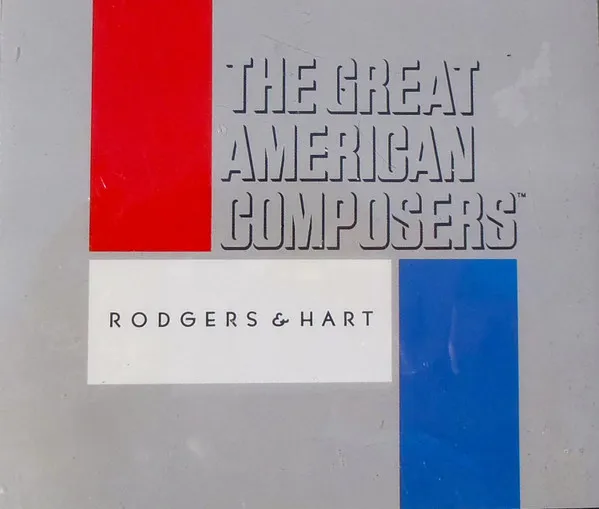 The Great American Composers: Rodgers & Hart