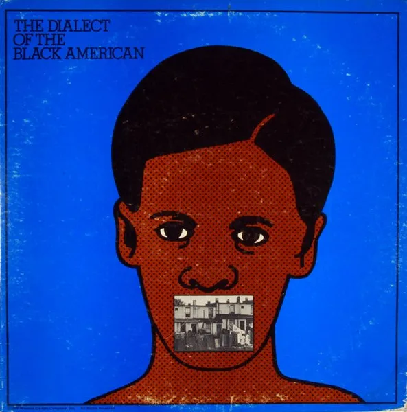 The Dialect Of The Black American