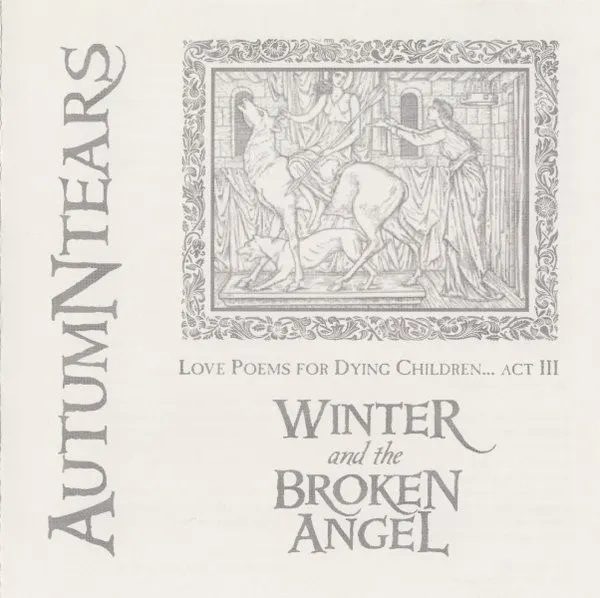 Love Poems For Dying Children... Act III: Winter And The Broken Angel