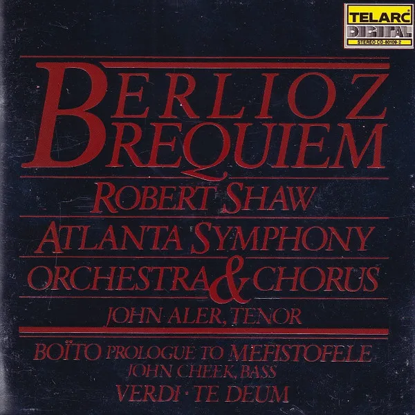 Requiem / Prologue To Mefistofele / Te Deum