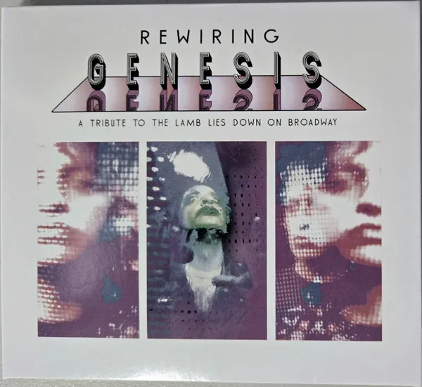 Rewiring Genesis: A Tribute To The Lamb Lies Down On Broadway