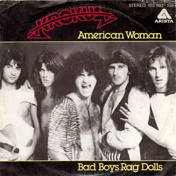 American Woman / Bad Boys Rag Dolls