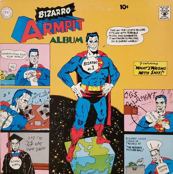 The Bizarro Armpit Album-The Birth Of Armpit- Spontaneity