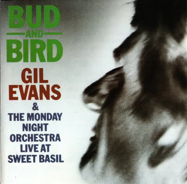 Bud And Bird (Live At Sweet Basil)