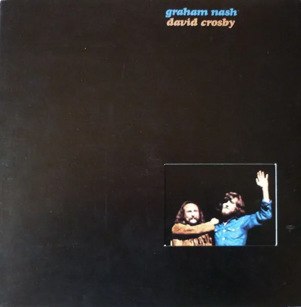 Graham Nash / David Crosby
