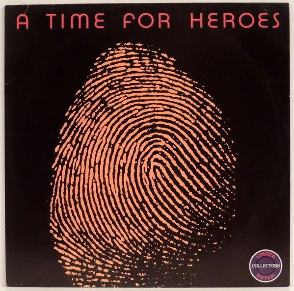 A Time For Heroes