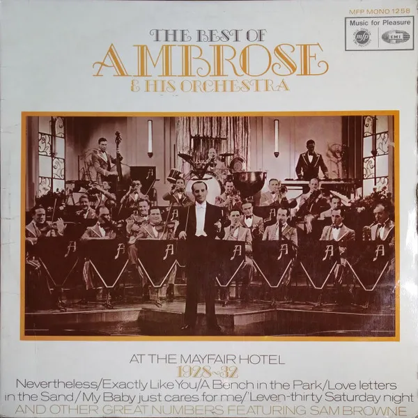 The Best Of Ambrose & His Orchestra (At The Mayfair Hotel 1928-1932)