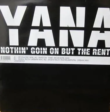 Nothin' Goin On But The Rent