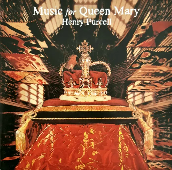 Music For Queen Mary (A Celebration Of The Life And Death Of Queen Mary)