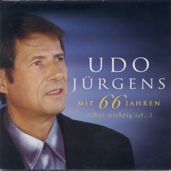 Mit 66 Jahren (Was Wichtig Ist...)