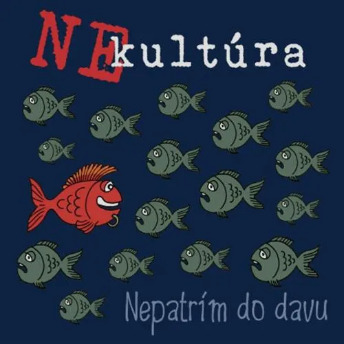 Nekultúra:  Nepatrím do davu