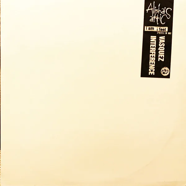 I Am I Feel (Remixes) (Vasquez / Interference)