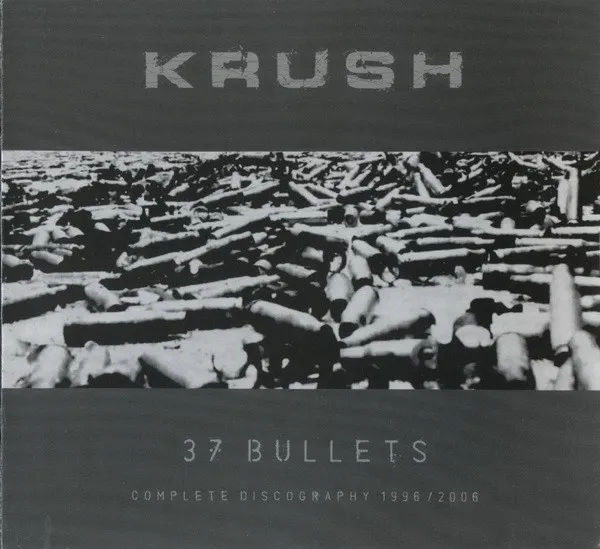 37 Bullets - Complete Discography 1996 / 2006