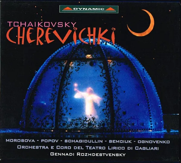 Cherevichki, Complete Opera