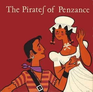 The Pirates Of Penzance Or, The Slave Of Duty