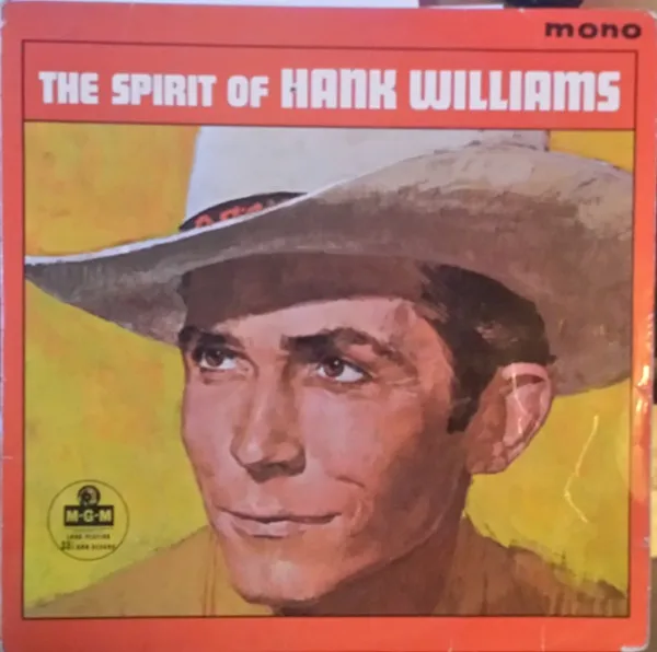 The Spirit Of Hank Williams