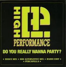 Do You Really Wanna Party ?