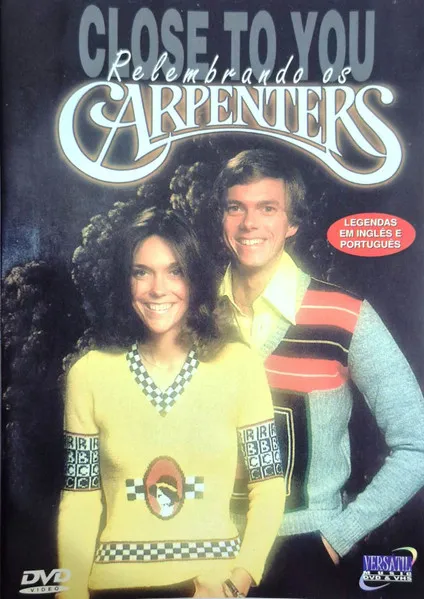 Close To You - Relembrando Os Carpenters = Remembering The Carpenters