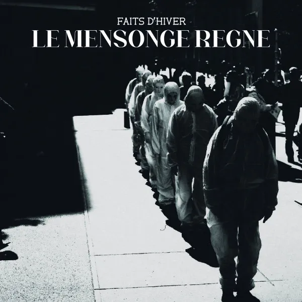 Le Mensonge Règne